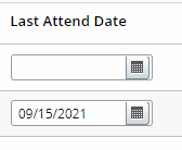 Last Attend Date field showing date 09/15/2021 entered